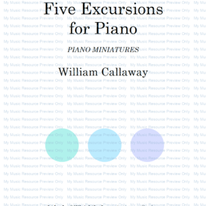 Five Excursions for Piano, by William Callaway