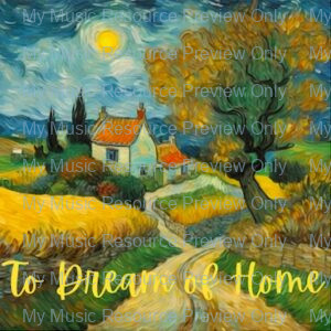 To Dream of Home (late intermediate piano solo)